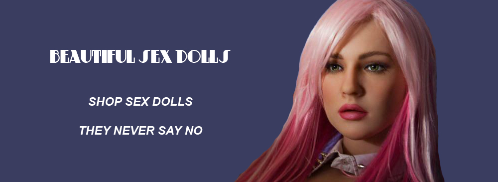 Beautiful Sex Dolls